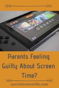 Parents Feeling Guilty About Screen Time?
