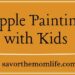 Apple Painting with Kids