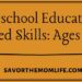 Preschool Education Based Skills: Ages 2-5