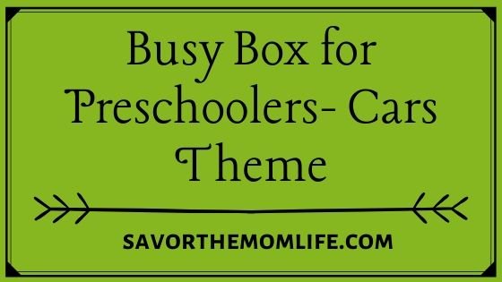 Busy Box for Preschoolers- Cars Theme