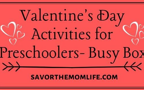 Valentine's Day Activities for Preschoolers- Busy Box