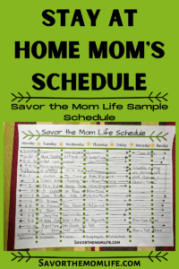 Stay at Home Mom's Schedule- Savor the Mom Life Sample 