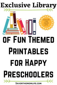 Exclusive Library of Fun Themed Printables for Happy Preschoolers