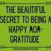 The Beautiful Secret to Being a Happy Mom- Gratitude