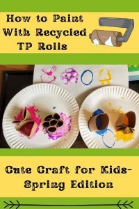 How to Paint With Recycled TP Rolls Cute Craft for Kids- Spring Edition